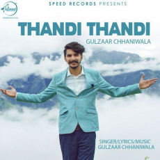 Thandi Thandi Gulzaar Chhaniwala Thandi Thandi Gulzaar Chhaniwala
